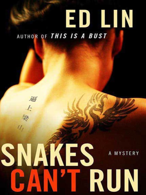 Title details for Snakes Can't Run by Ed Lin - Available